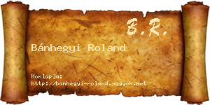 Bánhegyi Roland névjegykártya